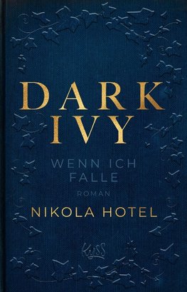 Dark Ivy - Wenn ich falle