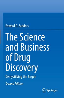 The Science and Business of Drug Discovery