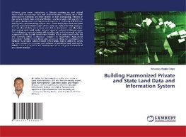 Building Harmonized Private and State Land Data and Information System