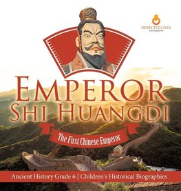 Emperor Shi Huangdi