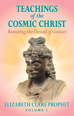 The Teachings of the Cosmic Christ