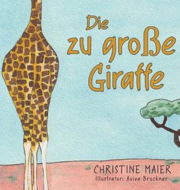 Die zu große Giraffe