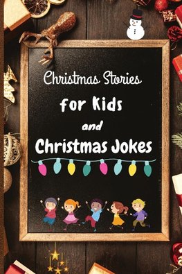 Christmas Stories for Kids and Christmas Jokes