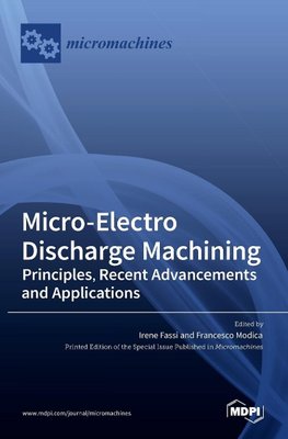 Micro-Electro Discharge Machining