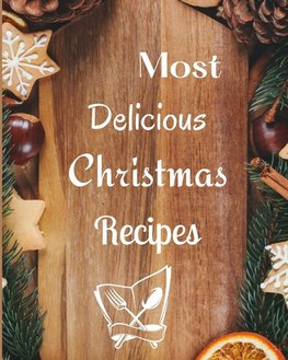 Most Delicious Christmas Recipes
