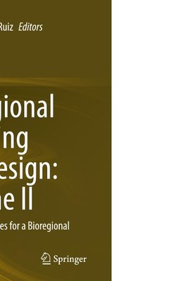 Bioregional Planning and Design: Volume II