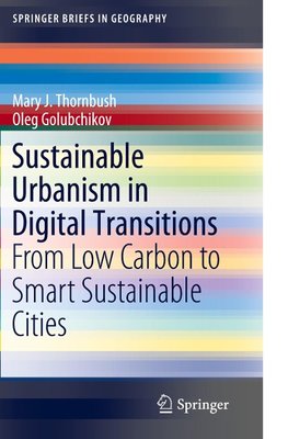 Sustainable Urbanism in Digital Transitions