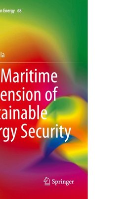 The Maritime Dimension of Sustainable Energy Security