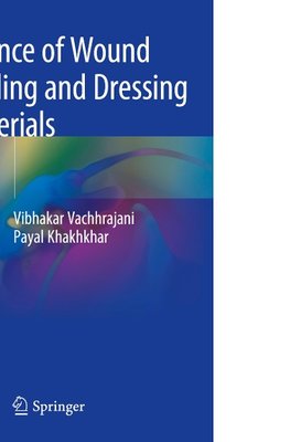 Science of Wound Healing and Dressing Materials