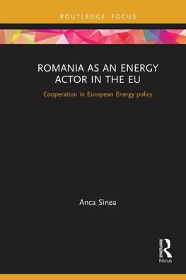 Romania as an Energy Actor in the EU