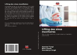 Lifting des sinus maxillaires