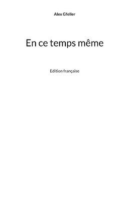 En ce temps même