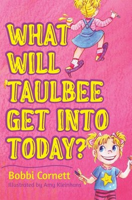 What Will Taulbee Get Into Today?