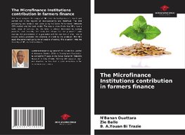 The Microfinance Institutions contribution in farmers finance