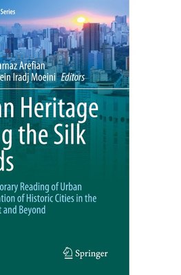 Urban Heritage Along the Silk Roads