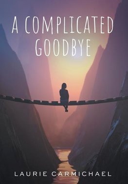 A Complicated Goodbye