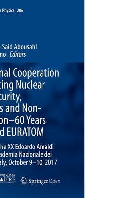 International Cooperation for Enhancing Nuclear Safety, Security, Safeguards and Non-proliferation-60 Years of IAEA and EURATOM