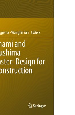 Tsunami and Fukushima Disaster: Design for Reconstruction