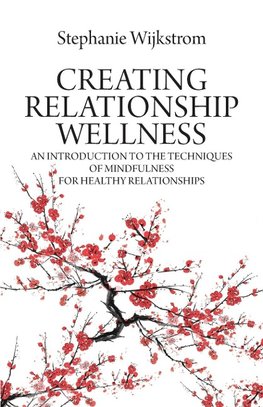 Creating Relationship Wellness