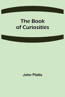 The Book of Curiosities