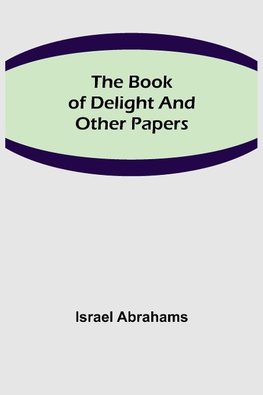 The Book of Delight and Other Papers