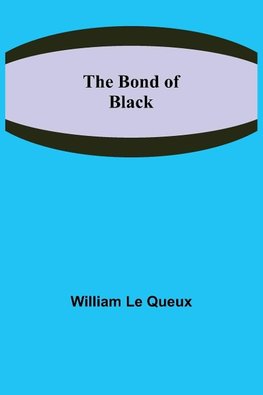 The Bond of Black