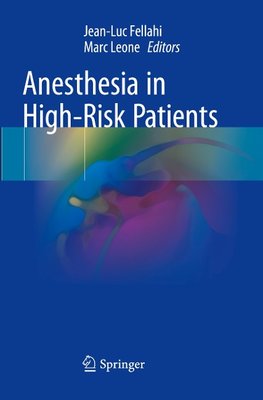Anesthesia in High-Risk Patients