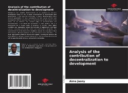 Analysis of the contribution of decentralization to development
