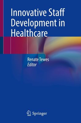 Innovative Staff Development in Healthcare