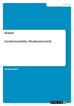 Gendersensibler Musikunterricht