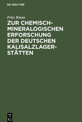 Zur chemisch-mineralogischen Erforschung der deutschen Kalisalzlagerstätten