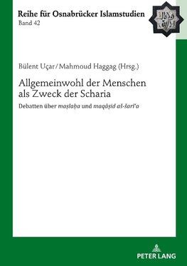 Allgemeinwohl der Menschen als Zweck der Scharia