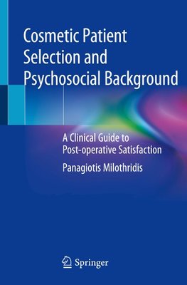 Cosmetic Patient Selection and Psychosocial Background