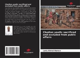 Chadian youth: sacrificed and excluded from public affairs