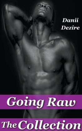 Going Raw, The Collection