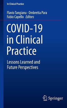 COVID-19 in Clinical Practice