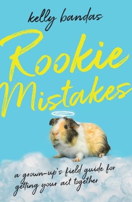 The Rookie Mistakes