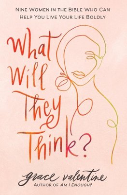 The What Will They Think?