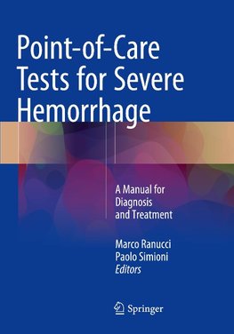 Point-of-Care Tests for Severe Hemorrhage