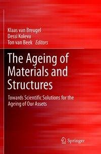 The Ageing of Materials and Structures