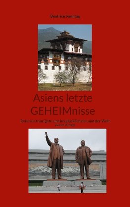 Asiens letzte Geheimnisse