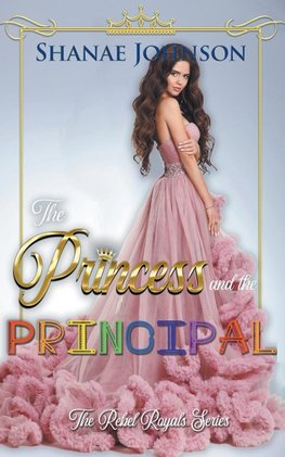 The Princess and the Principal