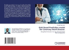 Grid-Based Prediction model for Coronary Heart Disease: