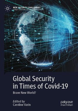 Global Security in Times of Covid-19