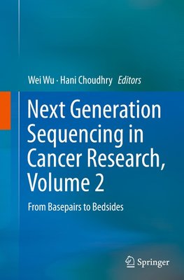 Next Generation Sequencing in Cancer Research, Volume 2