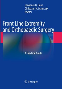 Front Line Extremity and Orthopaedic Surgery