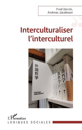 Interculturaliser l'interculturel