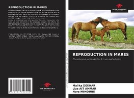 REPRODUCTION IN MARES