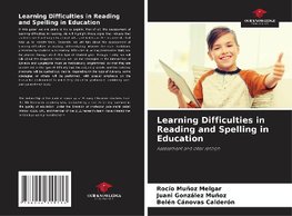 Learning Difficulties in Reading and Spelling in Education