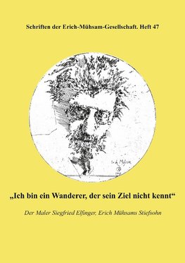 "Ich bin ein Wanderer, der sein Ziel nicht kennt"